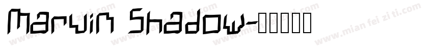 Marvin Shadow字体转换